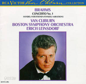 Van Cliburn, Erich Leinsdorf / Brahms : Concerto No. 1 &amp; Handel Variations (수입/603572RG)