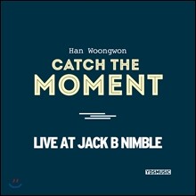한웅원 - Catch The Moment (Live At Jack B Nimble)