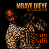 Mbaye Dieye - Rimbi-Rimbi (CD)