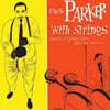 Charlie Parker (찰리 파커) - Charlie Parker With Strings [LP]