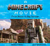 A Minecraft Movie: From Block to Big Screen