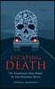 Escaping Death - The Unauthorized Story Behind the Final Destination Movies
