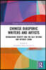 Chinese Diasporic Writers and Artists