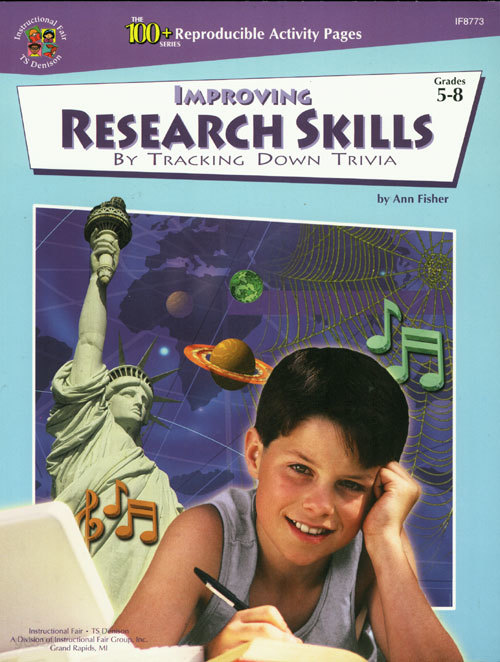 Improving Research Skills by Tracking Down Trivia (100+ Series, Grades 5-8)