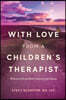 With Love from a Children's Therapist: #lessonsihavelearnedalongtheway