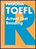 PAGODA TOEFL Actual Test Reading