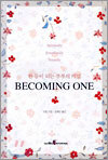 BECOMING ONE