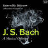 Ensemble Diderot 바흐: 음악의 헌정 (Bach: Musikalisches Opfer Bwv 1079 - A Musical Offering)