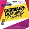 Germany: Memories of a Nation