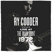 Ry Cooder (라이 쿠더) - Live at The Main Point, 1972 [LP]