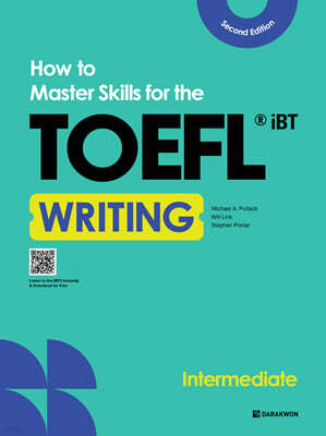 How to Master Skills for the TOEFL iBT Writing Intermediate (Second Edition)