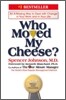 Who Moved My Cheese?