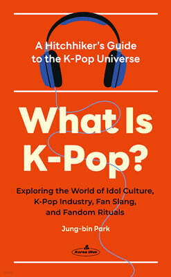 What Is K-Pop?