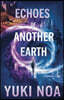 Echoes of Another Earth
