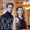 Chen Reiss / Daniel Grossmann (첸 라이스 / 다니엘 그로스만) - 빈의 유대인 작곡가들의 음악 (Jewish Vienna)