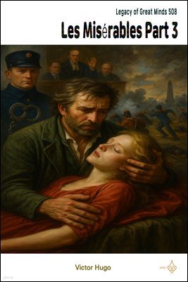 Les Miserables Part 3
