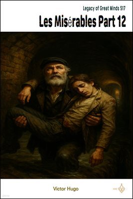 Les Miserables Part 12