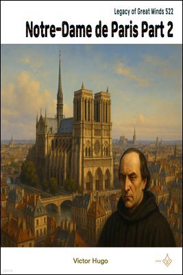 Notre-Dame de Paris Part 2