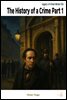 The History of a Crime Part 1