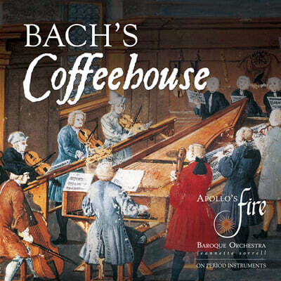 Jeannette Sorrell 바흐: 바흐의 커피 하우스 (Bach's Coffeehouse: Bach, Telemann, Vivaldi)