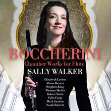 Sally Walker 보케리니: 여섯 곡의 플루트 5중주, 노투르노 Op.38 외 (Boccherini: Chamber Works for Flute)