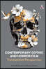 Contemporary Gothic and Horror Film: Transnational Perspectives