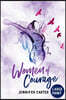Women of Courage Large Print Edition: 31 Daily Devotional Bible Readings - The Remarkable Untold Stories, Challenges & Triumphs Of Thirty-One Ordinary