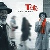 Tete - L'air De Rien