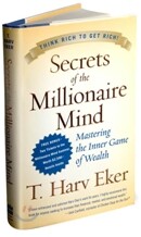 Secrets of the Millionaire Mind: Mastering the Inner Game of Wealth