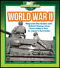 World War II: Step Into the Action and Behind Enemy Lines from Hitler's Rise to Japan's Surrender
