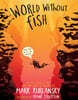 World Without Fish