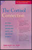 The Cortisol Connection: Why Stress Makes You Fat and Ruins Your Health -- And What You Can Do about It
