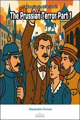 The Prussian Terror Part 1