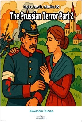 The Prussian Terror Part 2