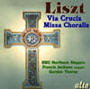 Gordon Thorne 리스트: 십자가의 길, 코랄 미사 (Liszt: Via Crucis / Missa Choralis)