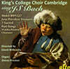 King's College Choir Cambridge (킹스 칼리지 합창단) - 바흐 음악 모음집 (King's College Choir Sings J.S. Bach)