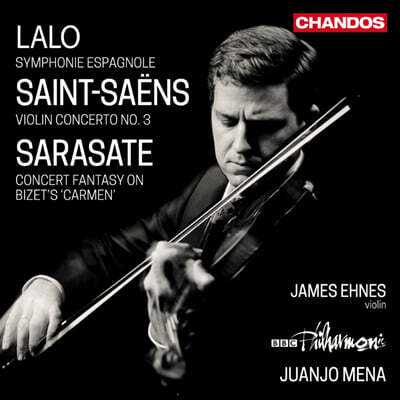 James Ehnes 랄로: 스페인 교향곡 / 생상스: 바이올린 협주곡 3번 / 사라사테: 카르멘 환상곡 (Lalo: Symphonie Espagnole / Saint-Saens: Violin Concerto No. 3)