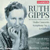Rumon Gamba 루스 깁스: 관현악 작품 4집 - 교향곡 5번, 바이올린 협주곡 (Ruth Gipps: Orchestral Works, Vol. 4)