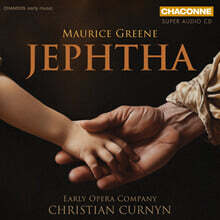 Christian Curnyn 모리스 그린: 오라토리오 `제프타` (Greene: `Jephtha`) [SACD Hybrid]
