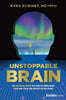 Unstoppable Brain
