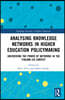 Analysing Knowledge Networks in Higher Education Policymaking