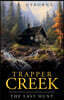 Trapper Creek The Last hunt