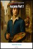 Ascanio Part 1