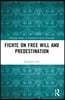 Fichte on Free Will and Predestination