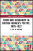 Form and Modernity in Women’s Poetry, 1895–1922