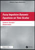 Fuzzy Impulsive Dynamic Equations on Time Scales