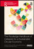 Routledge Handbook of Catalysts for a Sustainable Circular Economy
