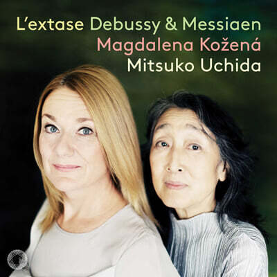 Magdalena Kozena / Mitsuko Uchida (막달레나 코제나 / 미츠코 우치다) - 드뷔시와 메시앙 작품집 (L'Extase - Debussy & Messiaen Songs)