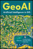 Geoai: Artificial Intelligence in GIS
