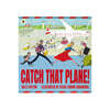 Catch That Plane!